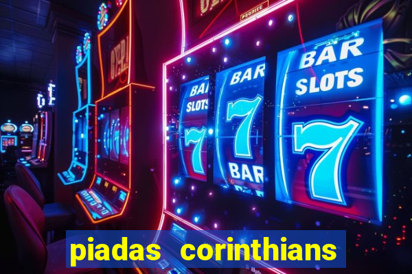 piadas corinthians x palmeiras